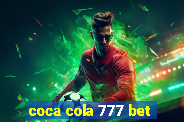 coca cola 777 bet